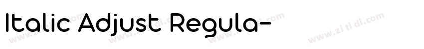 Italic Adjust Regula字体转换